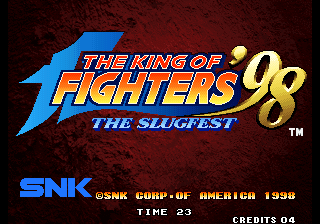 King of Fighters '98, The - The Slugfest & King of Fighters '98 - dream match never ends